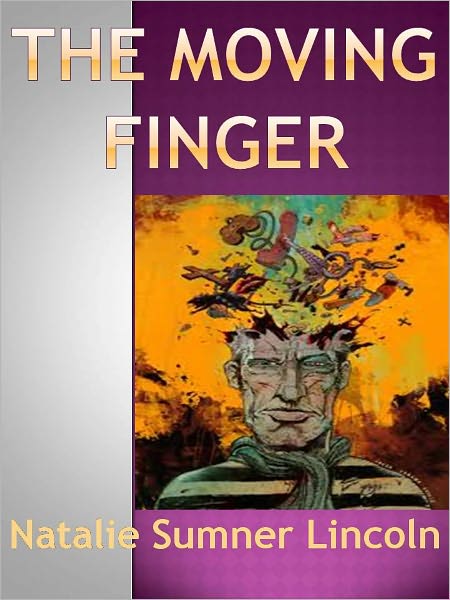 THE MOVING FINGER w/Direct link technology (A Detective Classic)