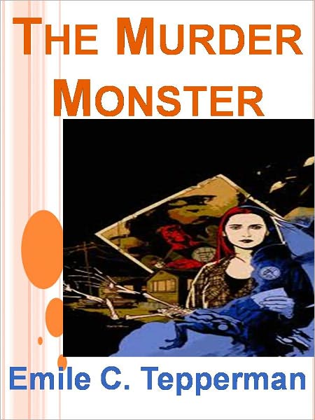The Murder Monster w/Direct link technology (A Classic Thriller)