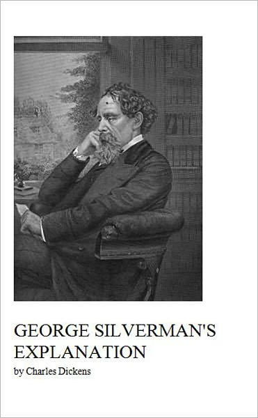 George Silverman's Explanation [Illustrated]