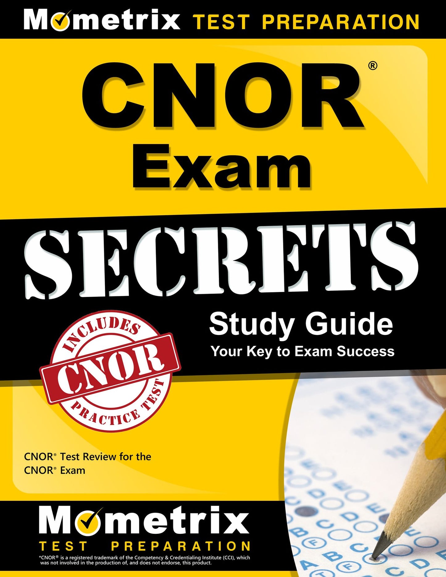 CNOR Exam Secrets Study Guide: CNOR Test Review for the CNOR Exam