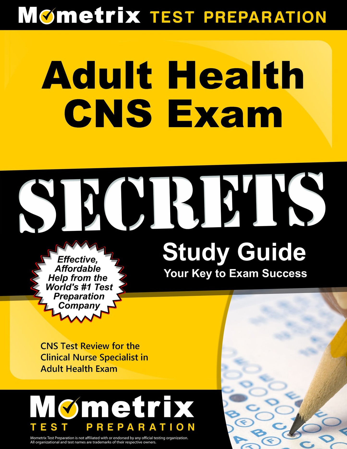 Adult Health CNS Exam Secrets Study Guide: CNS Test Review for the Clinical Nurse Specialist in Adult Health Exam