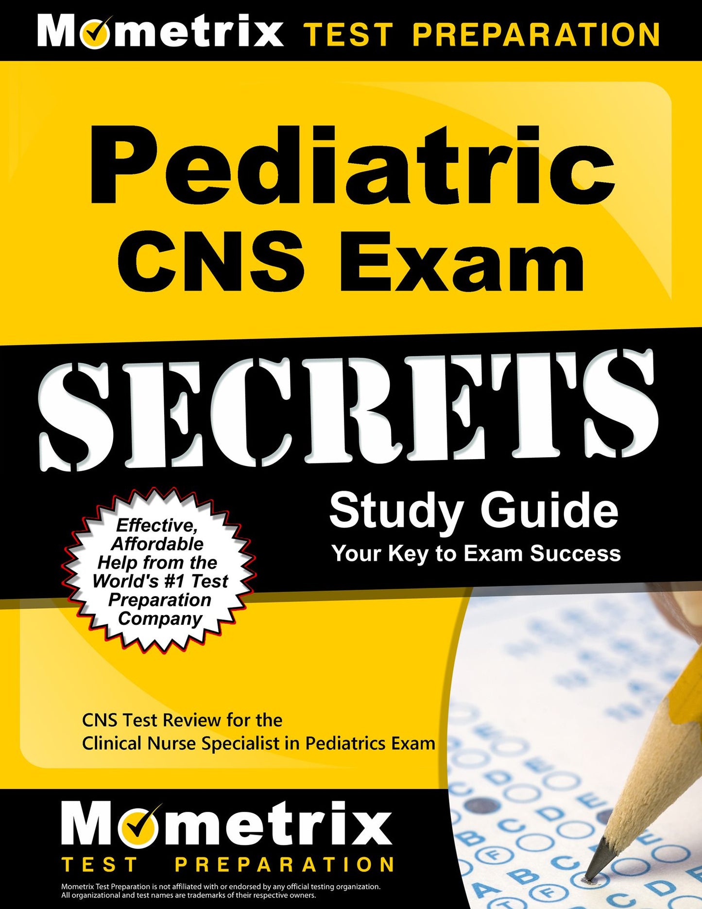 Pediatric CNS Exam Secrets Study Guide: CNS Test Review for the Clinical Nurse Specialist in Pediatrics Exam