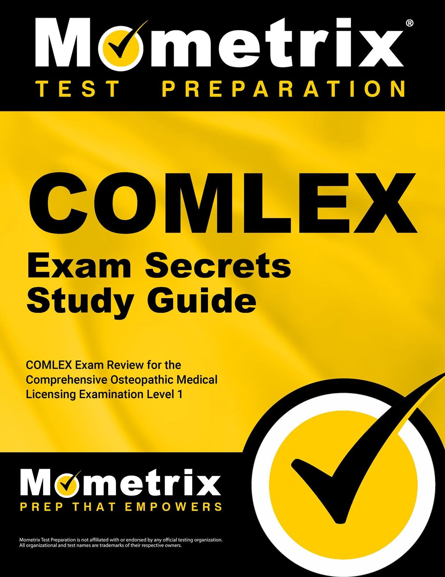 COMLEX Secrets Study Guide: COMLEX Exam Review for the Comprehensive Osteopathic Medical Licensing Examination Level 1