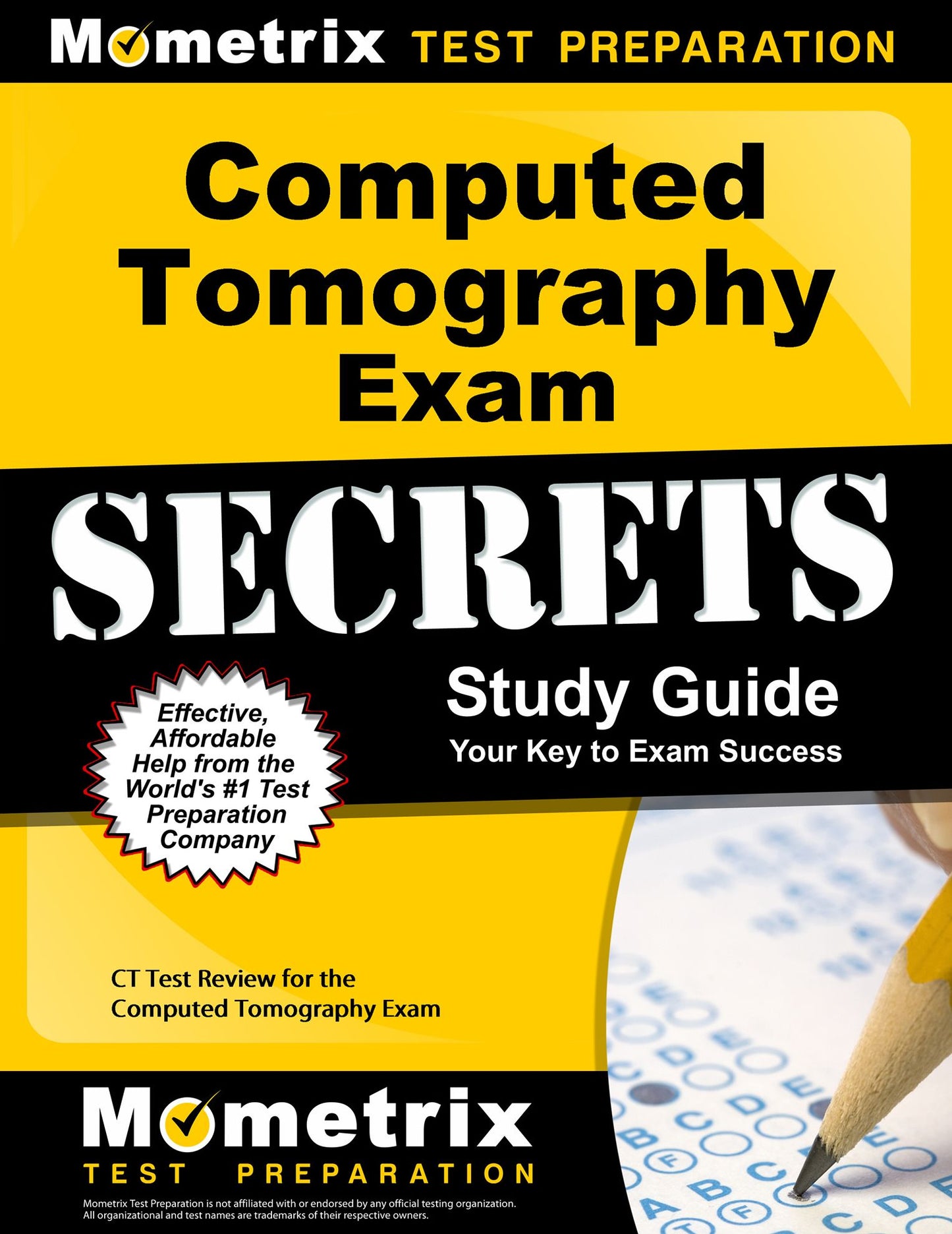 Computed Tomography Exam Secrets Study Guide: CT Test Review for the Computed Tomography Exam