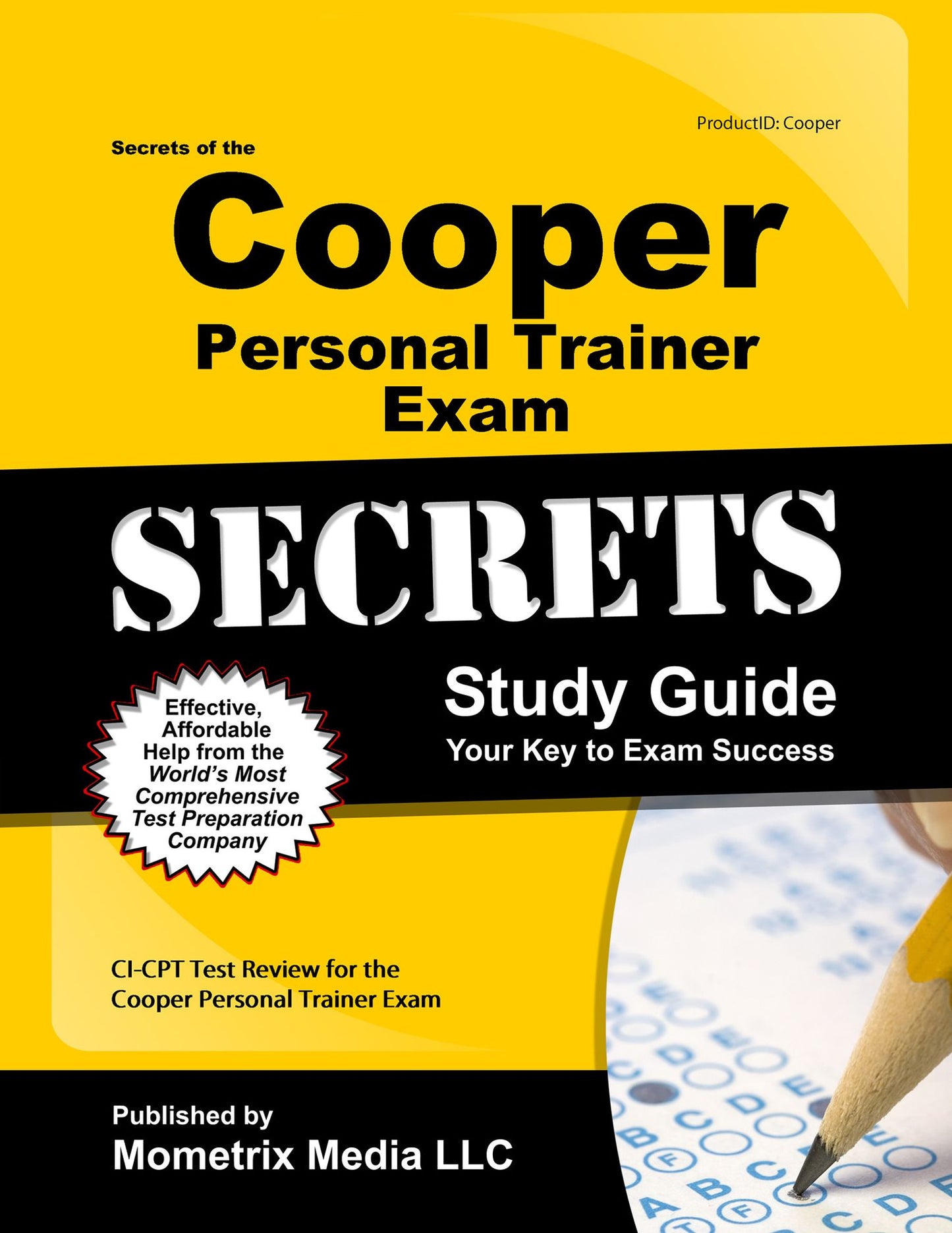 Secrets of the Cooper Personal Trainer Exam Study Guide: CI-CPT Test Review for the Cooper Personal Trainer Exam