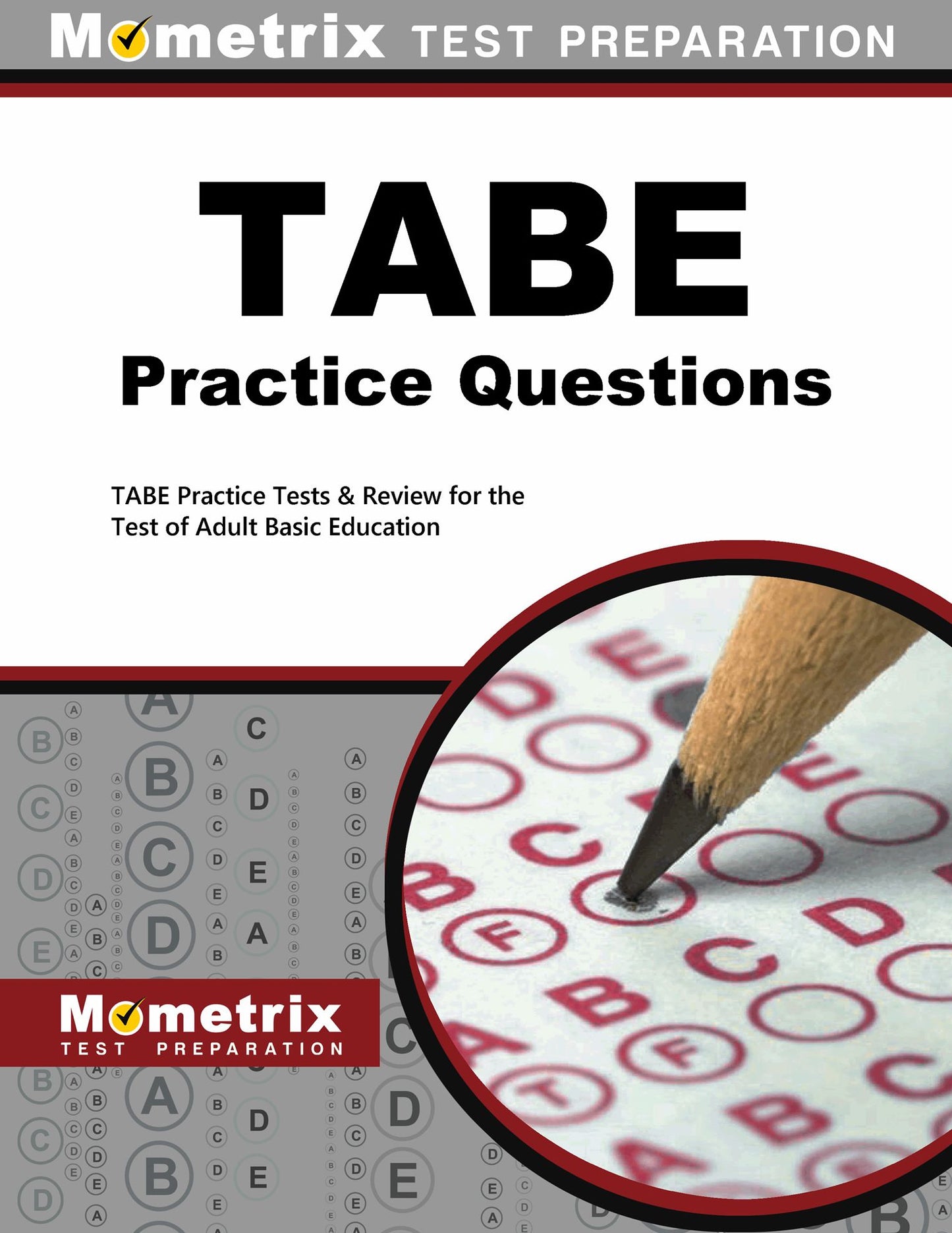 TABE Practice Questions (First Set): TABE Practice Test & Exam Review for the Test of Adult Basic Education