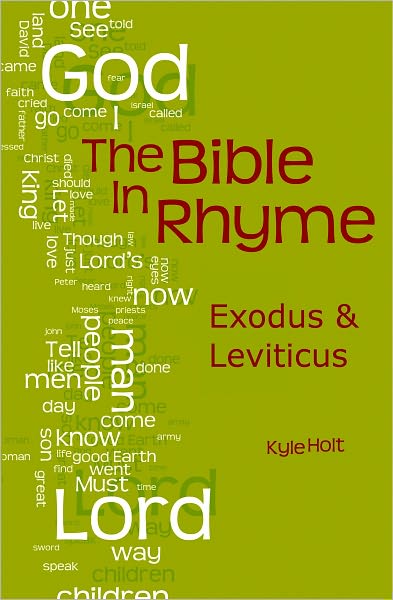 The Bible in Rhyme: Exodus and Leviticus