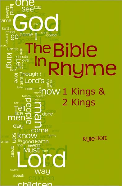 The Bible in Rhyme: I Kings and II Kings