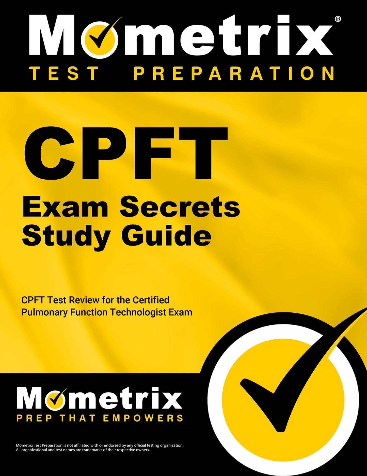 CPFT Exam Secrets Study Guide: CPFT Test Review for the Certified Pulmonary Function Technologist Exam