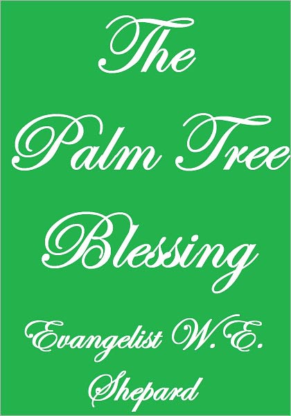 The Palm Tree Blessing