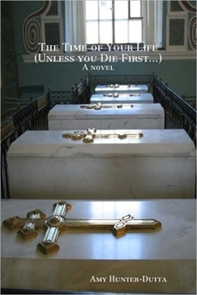 The Time of Your Life (Unless You Die First...)