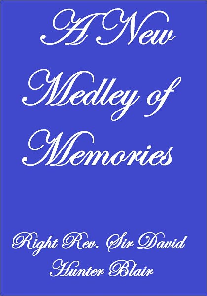 A New Medley of Memories