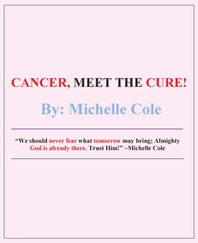 CANCER, MEET THE CURE!