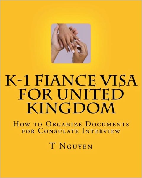 K-1 Fiance Visa for United Kingdom: How to Organize Documents for Consulate Interview