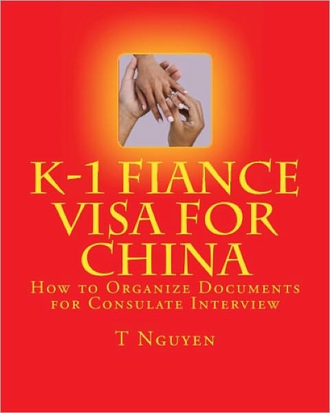 K-1 Fiance Visa for China: How to Organize Documents for Consulate Interview