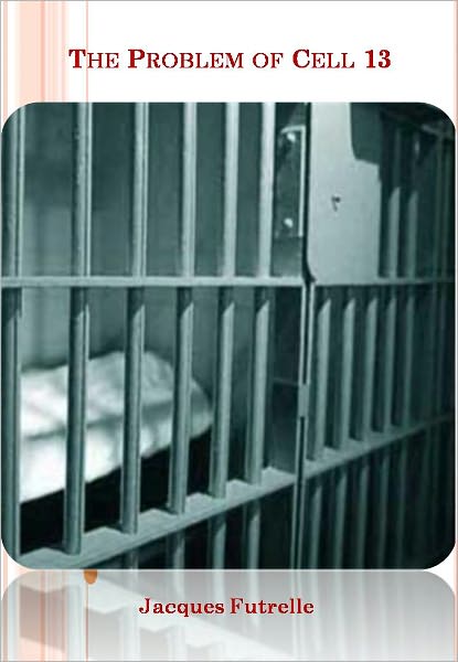 The Problem of Cell 13 w/ Direct link technology (A Mystery Thriller)