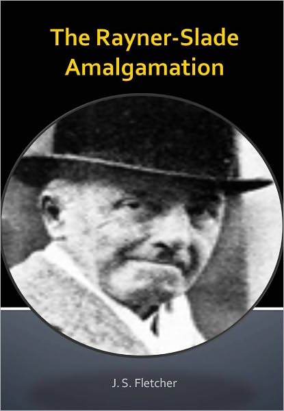 The Rayner-Slade Amalgamation w/ Direct link (A Mystery Thriller)