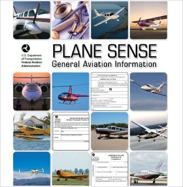 Plane Sense General Aviation Information For Nook, Plus 500 free US military manuals and US Army field manuals when you sample this book