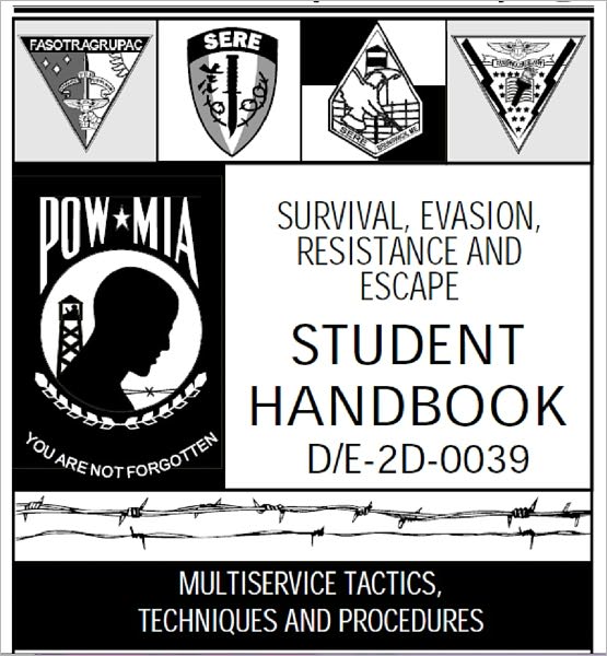 SURVIVAL, EVASION, RESISTANCE AND ESCAPE HANDBOOK, SERE