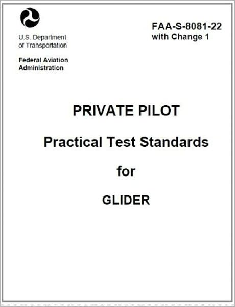 Private Pilot Practical Test Standards for Glider, Plus 500 free US military manuals and US Army field manuals when you sample this book