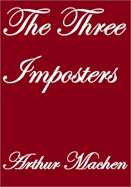 THE THREE IMPOSTORS