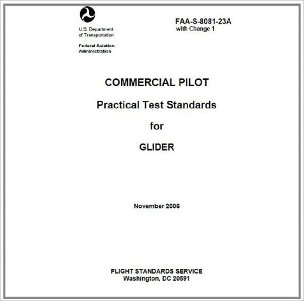 COMMERCIAL PILOT Practical Test Standards for GLIDER, Plus 500 free US military manuals and US Army field manuals when you sample this book