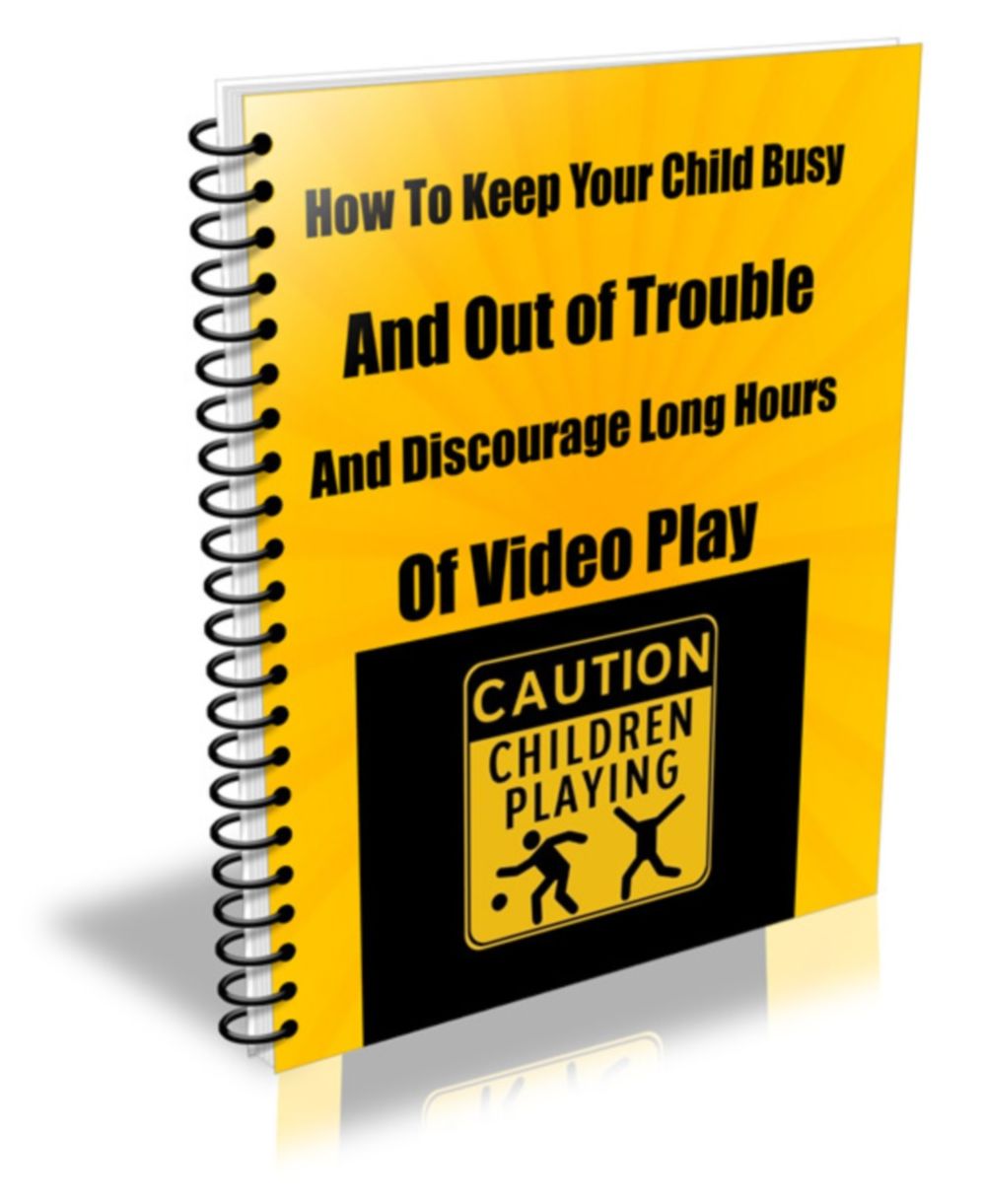 How To Keep Your Child Busy And Out of Trouble and Discourage Long Hours of Video Play