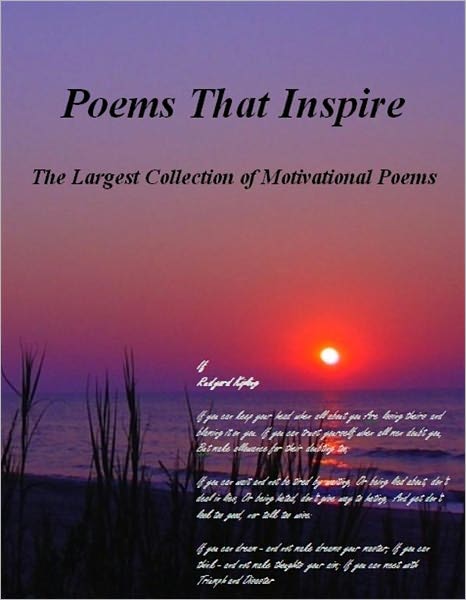 Poems That Inspire - The Largest Collection of Motivational Poems