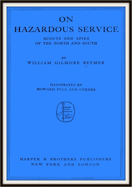 On Hazardous Service