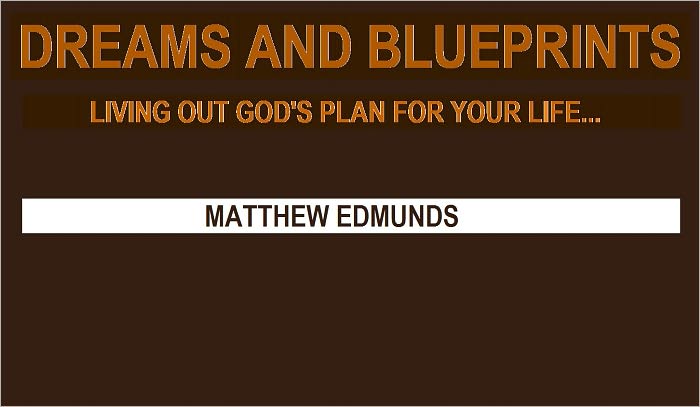 Dreams and Blueprints