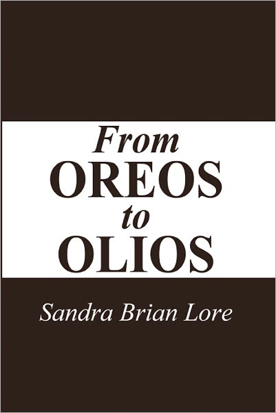 From Oreos to Olios