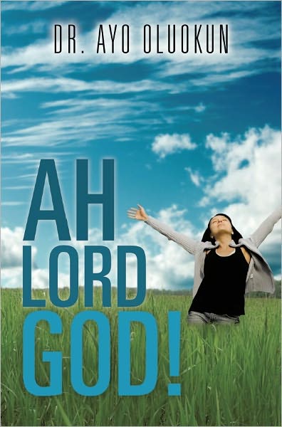 AH LORD GOD!