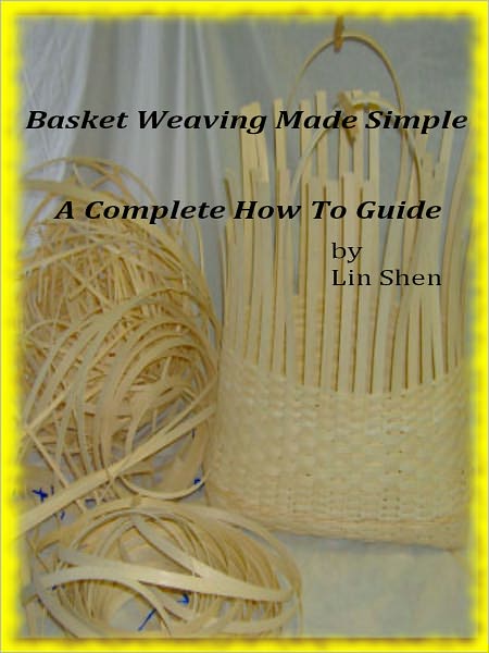 Basket Weaving Made Simple A Complete How To Guide ;Basket weaving can be a great stress relieving hobby, you will instantly learn all the basket making tips and techniques of how to make a basket and step by step basket making instructions. enjoy