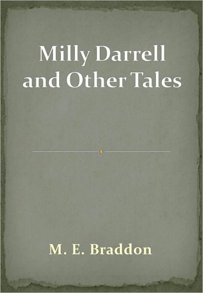 Milly Darrell and Other Tales w/Direct link technology (A Mystery Classic)