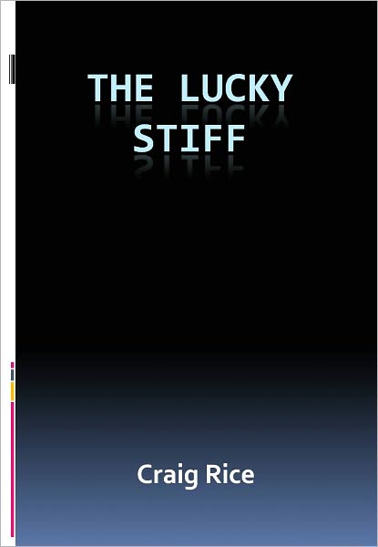 The Lucky Stiff w/Direct link technology (A Classic Detective story)