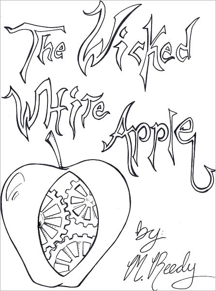 The Wicked White Apple