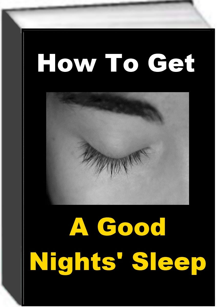 How To Get A Good Nights' Sleep