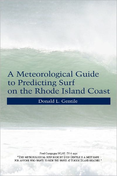 A Meteorological Guide to Predicting Surf on the Rhode Island Coast