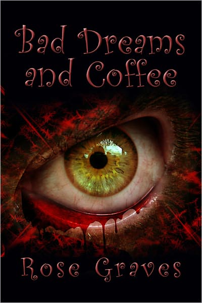 Bad Dreams and Coffee