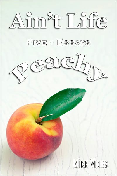 Ain't Life Peachy