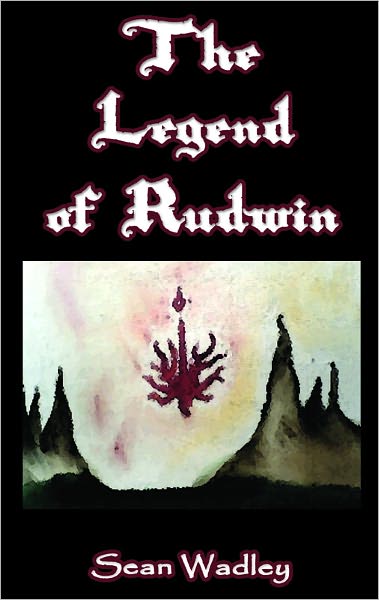 The Legend of Rudwin