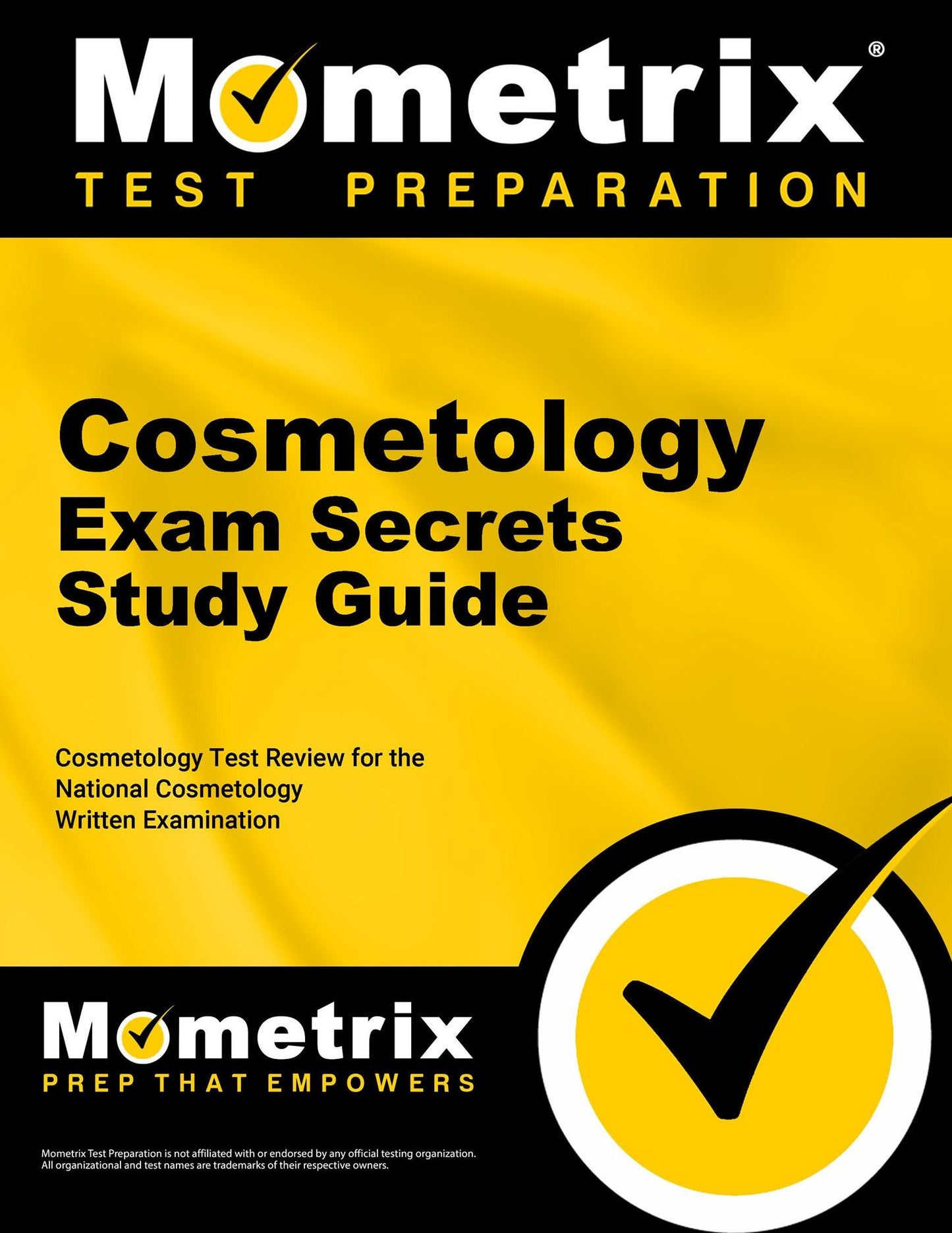 Cosmetology Exam Secrets Study Guide: Cosmetology Test Review for the National Cosmetology Written Examination