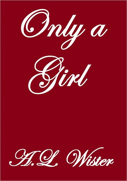 Only A Girl
