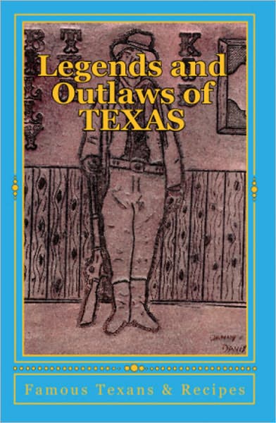 Legends And Outlaws
