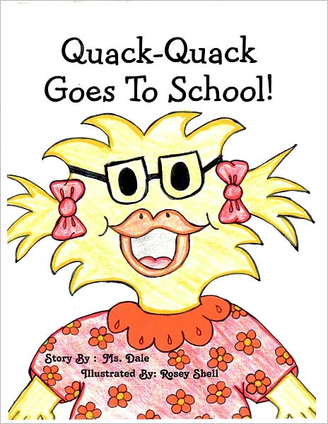 Quack- Quack Goes to School