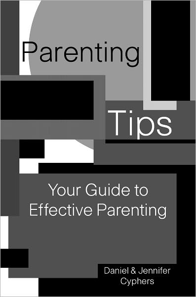 Parenting Tips: Your Guide to Effective Parenting