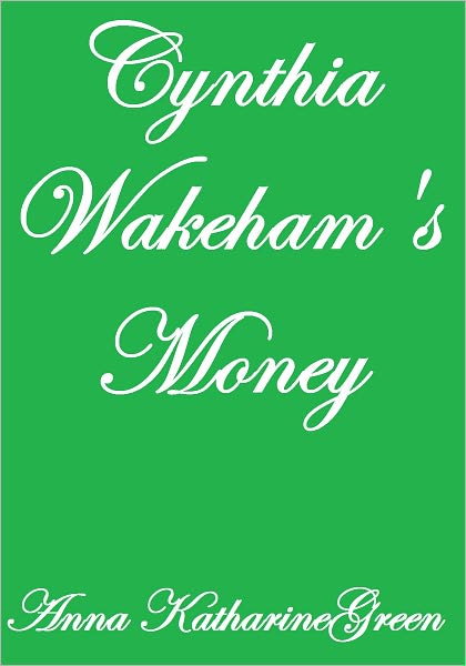 Cynthia Wakeham's Money