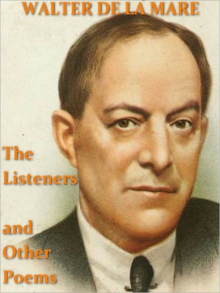 The Listeners and Other Poems