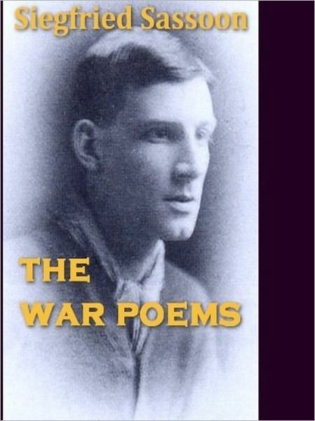 The War Poems of Siegfried Sassoon
