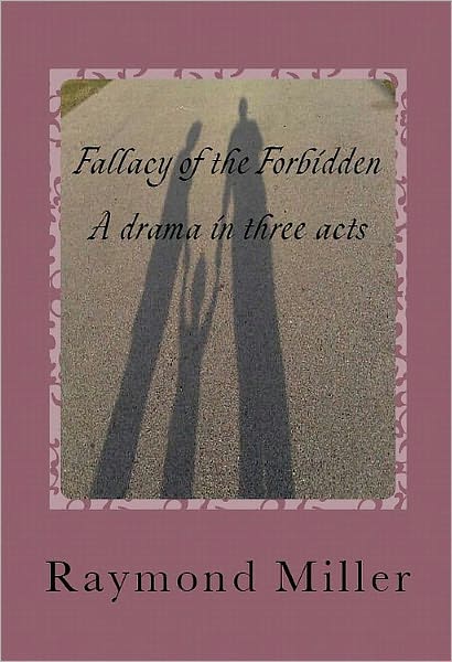 Fallacy of the Forbidden